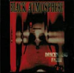 Black Atmosphere : Descending Faith Black Atmosphere : Descending Faith